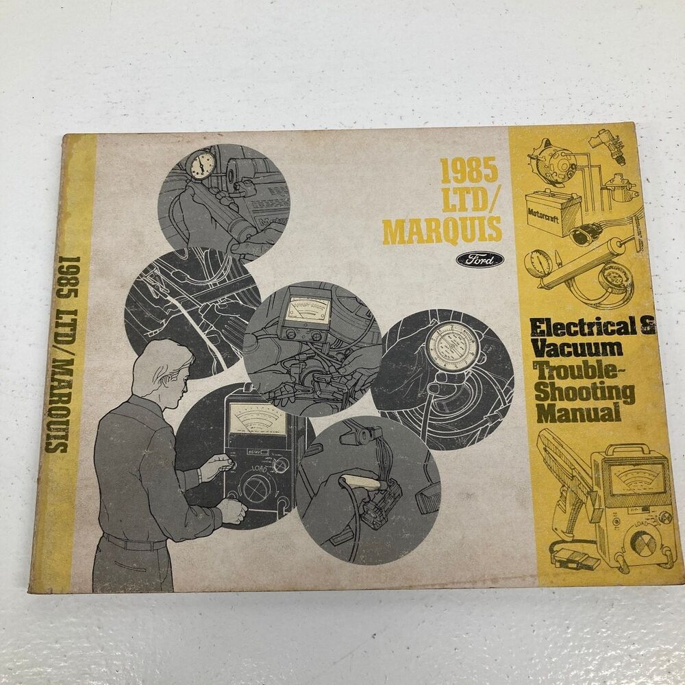 1985 LTD Marquis Electrical Vacuum Troubleshooting Ford Manual